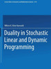 Duality in Stochastic Linear and Dynamic Programming