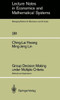Group Decision Making Under Multiple Criteria: Methods and Applications