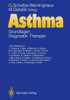 Asthma: Grundlagen -- Diagnostik -- Therapie