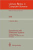 Experiences with Distributed Systems: International Workshop, Kaiserslautern, Frg, September 28-30, 1987. Proceedings
