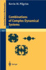 Combinations of Complex Dynamical Systems