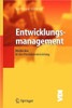 Entwicklungsmanagement: Methoden in Der Produktentwicklung