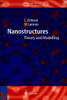 Nanostructures: Theory and Modeling