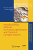 Multidisciplinary Methods for Analysis, Optimization and Control of Complex Systems