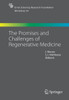 The Promises and Challenges of Regenerative Medicine