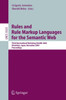Rules and Rule Markup Languages for the Semantic Web: Third International Workshop, Ruleml 2004, Hiroshima, Japan, November 8, 2004, Proceedings
