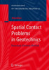 Spatial Contact Problems in Geotechnics: Boundary-Element Method