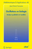Oscillations En Biologie: Analyse Qualitative Et Modèles