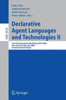 Declarative Agent Languages and Technologies II: Second International Workshop, Dalt 2004, New York, Ny, Usa, July 19, 2004, Revised Selected Papers