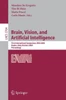 Brain, Vision, and Artificial Intelligence: First International Symposium, Bvai 2005, Naples, Italy, October 19-21, 2005, Proceedings