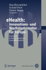 Ehealth: Innovations- Und Wachstumsmotor FÃ¼r Europa: Potenziale in Einem Vernetzten Gesundheitsmarkt
