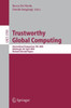 Trustworthy Global Computing: International Symposium, Tgc 2005, Edinburgh, Uk, April 7-9, 2005. Revised Selected Papers