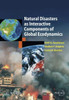 Natural Disasters as Interactive Components of Global-Ecodynamics