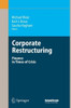 Corporate Restructuring: Finance in Times of Crisis