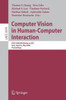 Computer Vision in Human-Computer Interaction: Eccv 2006 Workshop on Hci, Graz, Austria, May 13, 2006, Proceedings