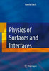 Physics of Surfaces and Interfaces