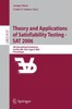 Theory and Applications of Satisfiability Testing - SAT 2006: 9th International Conference, Seattle, Wa, Usa, August 12-15, 2006, Proceedings