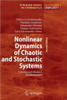 Nonlinear Dynamics of Chaotic and Stochastic Systems: Tutorial and Modern Developments