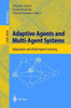 Adaptive Agents and Multi-Agent Systems: Adaptation and Multi-Agent Learning