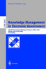 Knowledge Management in Electronic Government: 4th Ifip International Working Conference, Kmgov 2003, Rhodes, Greece, May 26-28, 2003, Proceedings