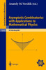 Asymptotic Combinatorics with Applications to Mathematical Physics: A European Mathematical Summer School Held at the Euler Institute, St. Petersburg,