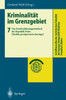 Kriminalität Im Grenzgebiet: Band 7: Das Strafverfahrensgesetzbuch Der Republik Polen (Kodeks Postepowania Karnego)