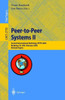 Peer-To-Peer Systems II: Second International Workshop, Iptps 2003, Berkeley, Ca, Usa, February 21-22,2003, Revised Papers