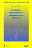 Invariance, Déformations Et Reconnaissance de Formes
