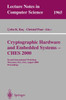 Cryptographic Hardware and Embedded Systems - Ches 2000: Second International Workshop Worcester, Ma, Usa, August 17-18, 2000 Proceedings