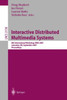 Interactive Distributed Multimedia Systems: 8th International Workshop, Idms 2001, Lancaster, Uk, September 4-7, 2001. Proceedings