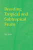 Breeding Tropical and Subtropical Fruits