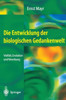 Die Entwicklung Der Biologischen Gedankenwelt: Vielfalt, Evolution Und Vererbung