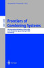 Frontiers of Combining Systems: 4th International Workshop, Frocos 2002, Santa Margherita Ligure, Italy, April 8-10, 2002. Proceedings