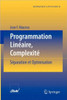 Programmation LinÃ©aire, ComplexitÃ©: SÃ©paration Et Optimisation