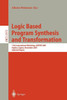 Logic Based Program Synthesis and Transformation: 11th International Workshop, Lopstr 2001, Paphos, Cyprus, November 28-30, 2001. Selected Papers