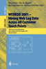 Webkdd 2001 - Mining Web Log Data Across All Customers Touch Points: Third International Workshop, San Francisco, Ca, Usa, August 26, 2001, Revised Pa