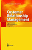 Customer Relationship Management: Organizational and Technological Perspectives