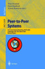Peer-To-Peer Systems: First International Workshop, Iptps 2002, Cambridge, Ma, Usa, March 7-8, 2002, Revised Papers