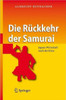 Die Rückkehr Der Samurai: Japans Wirtschaft Nach Der Krise