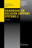 Handbook on Decision Support Systems 2: Variations