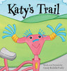 Katy's Trail - Hardcover