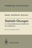 Statistik-Ãœbungen: Im Wirtschaftswissenschaftlichen Grundstudium