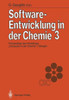Software-Entwicklung in Der Chemie 3: Proceedings Des 3. Workshops ""Computer in Der Chemie"" Tübingen, 16.-18. November 1988