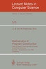 Mathematics of Program Construction: 375th Anniversary of the Groningen University. International Conference, Groningen, the Netherlands, June 26-30,