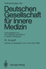 Verhandlungen Der Deutschen Gesellschaft Für Innere Medizin: Kongreß Gehalten Zu Wiesbaden Vom 2. Bis 6. April 1989