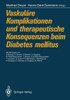 VaskulÃ¤re Komplikationen Und Therapeutische Konsequenzen Beim Diabetes Mellitus
