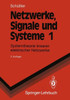 Netzwerke, Signale Und Systeme: Systemtheorie Linearer Elektrischer Netzwerke