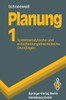 Planung: Systemanalytische Und Entscheidungstheoretische Grundlagen