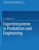 Expertensysteme in Produktion Und Engineering