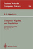 Computer Algebra and Parallelism: Second International Workshop, Ithaca, Usa, May 9-11, 1990. Proceedings